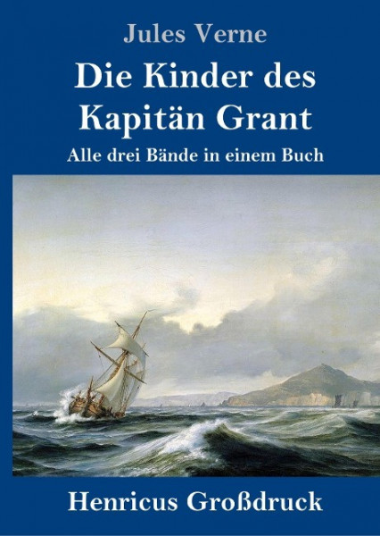 Die Kinder des Kapitän Grant (Großdruck)