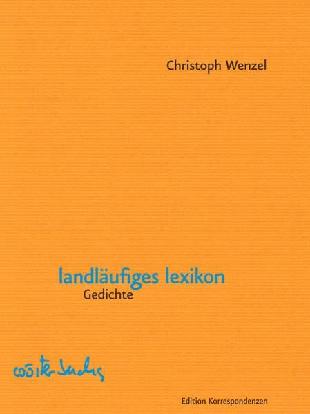 landläufiges lexikon: Gedichte