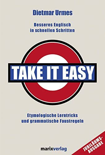 Take it easy: Besseres Englisch in schnellen Schritten