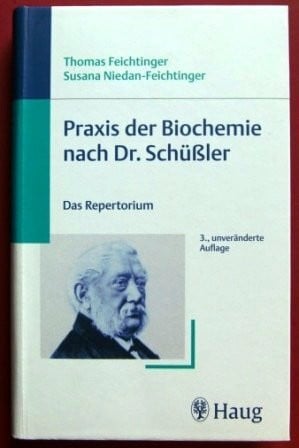 Praxis der Biochemie nach Dr. Schüßler. Das Repertorium