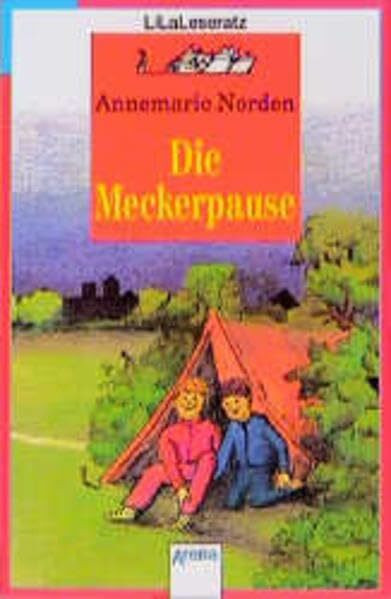Die Meckerpause (Arena Taschenbücher)