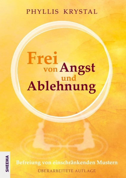 Frei von Angst und Ablehnung