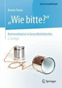 "Wie bitte?" - Kommunikation in Gesundheitsberufen