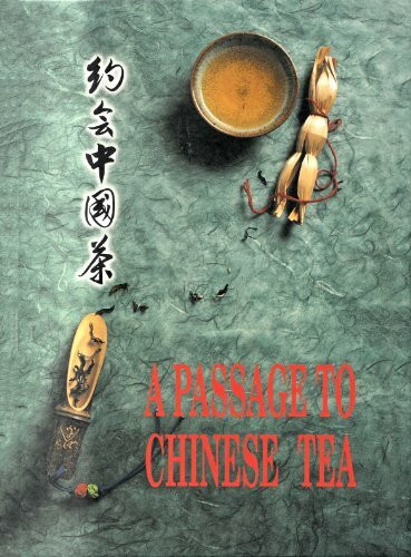 A Passage To Chinese Tea