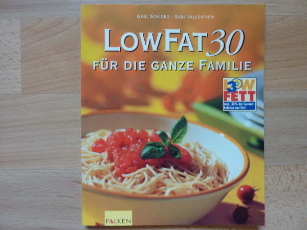 Low Fat 30 für die ganze Familie