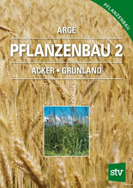 Pflanzenbau 2: Acker - Grünland
