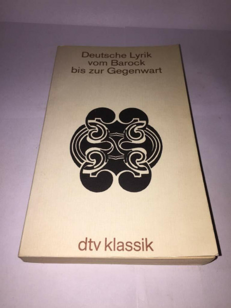 Deutsche Lyrik vom Barock bis zur Gegenwart: Herausgegeben von Gerhard Hay und Sibylle von Steinsdorff (dtv Klassik)