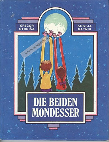 Die beiden Mondesser