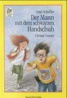 Der Mann mit dem schwarzen Handschuh