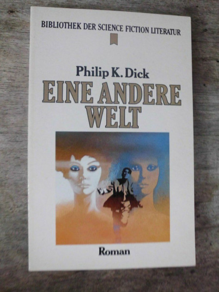 Eine andere Welt (Heyne Bibliothek der Science Fiction-Literatur (06))