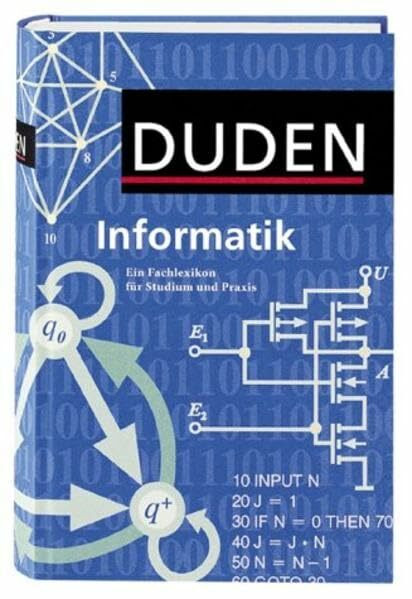 Duden Informatik A-Z: Fachlexikon für Studium, Ausbildung und Beruf
