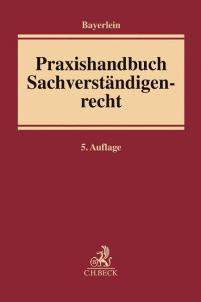 Praxishandbuch Sachverständigenrecht