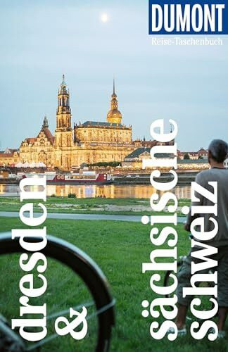 DUMONT Reise-Taschenbuch Reiseführer Dresden & Sächsische Schweiz: Reiseführer plus Reisekarte. Mit Autorentipps, Stadtspaziergängen und Touren.