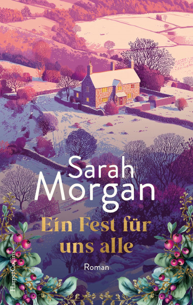 Ein Fest für uns alle: Roman | Winter- und Weihnachtsbuch für kuschelige Stunden am Kamin | Neuerscheinung der Bestsellerautorin für den Advent