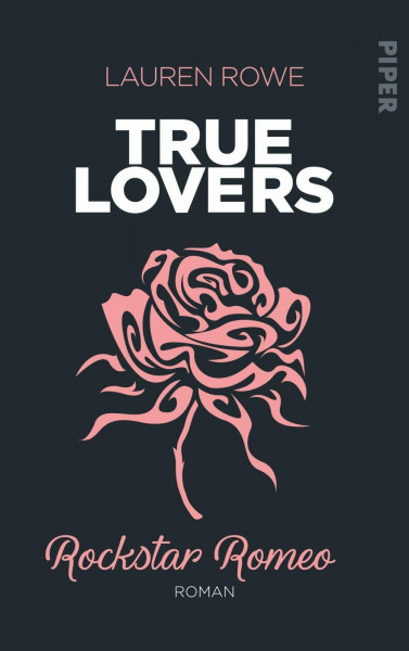 Rockstar Romeo (True Lovers 5): Roman