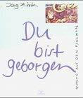 Du bist geborgen: Worte aus den Psalmen und Bilder aus dem Stuttgarter Psalter (Eschbacher Geschenkhefte)