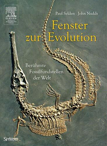 Fenster zur Evolution: Berühmte Fossilfundstellen der Welt