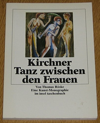 Ernst Ludwig Kirchner, Tanz zwischen den Frauen