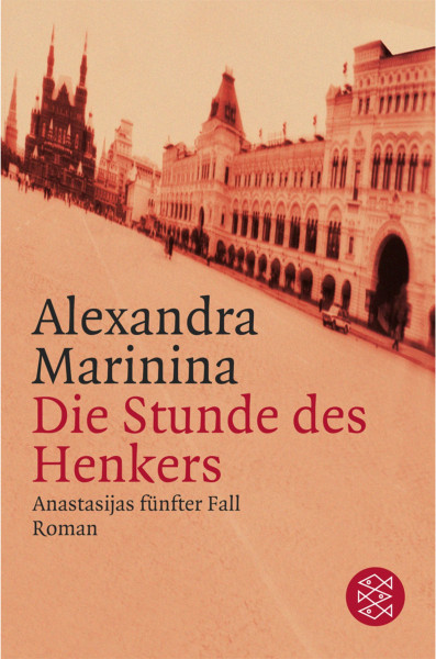 Die Stunde des Henkers: Anastasijas fünfter Fall Roman: Anastasijas fünfter Fall. Roman (Unterhaltung, Band 14315)