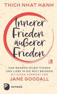 Innerer Frieden - äußerer Frieden