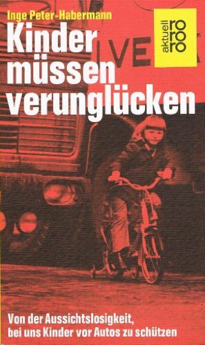 Kinder müssen verunglücken