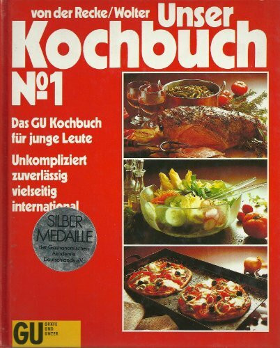 Unser Kochbuch No. 1. Das GU Kochbuch für junge Leute. Unkompliziert, zuverlässig, vielseitig, international