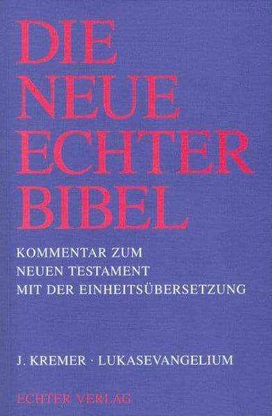 Die Neue Echter-Bibel. Kommentar: Lukasevangelium: 3. Lieferung