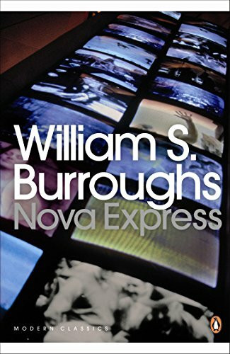 Nova Express (Penguin Modern Classics)