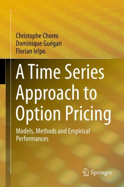 A Time Series Approach to Option Pricing
