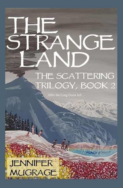 The Strange Land The Strange Land