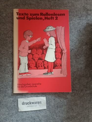 Hirschgraben-Lesereihe I Deutsch - Neue Heftgruppe Primarstufe: 3./4. Schuljahr - Texte zum Rollenlesen und Spielen 2: Leseheft