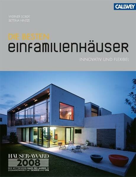 Die besten Einfamilienhäuser: innovativ & flexibel