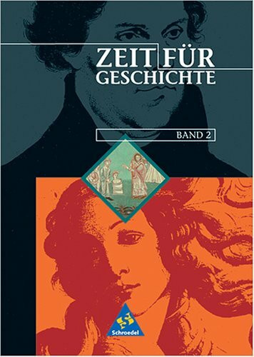 Zeit für Geschichte, Ausgabe B für Baden-Württemberg, Bd.2, Klasse 8