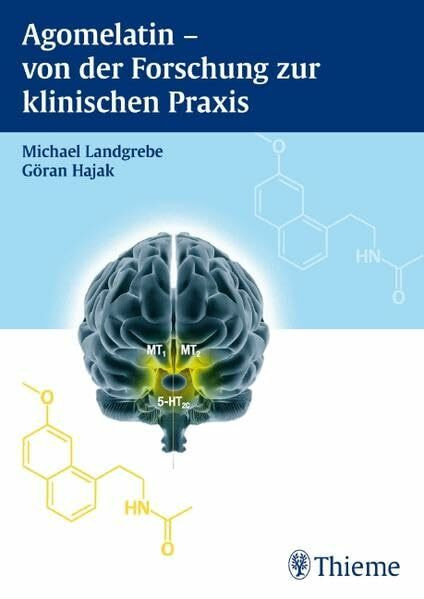 Agomelatin - von der Forschung zur klinischen Praxis
