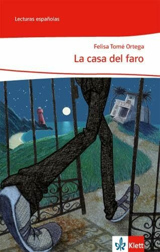 La casa del faro: Lektüre Klasse 8-13: A2+/B1 (Lecturas españolas)
