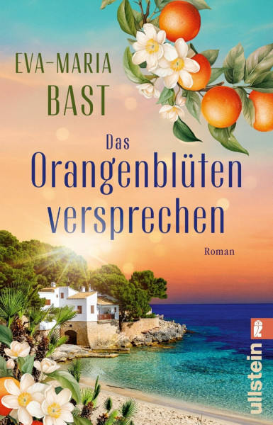 Das Orangenblütenversprechen: Roman | Orangenduft, Mittelmeerwind und Familiengeheimnisse
