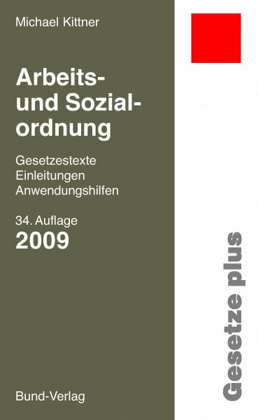 Arbeits- und Sozialordnung: Gesetzestexte, Einleitungen, Anwendungshilfen