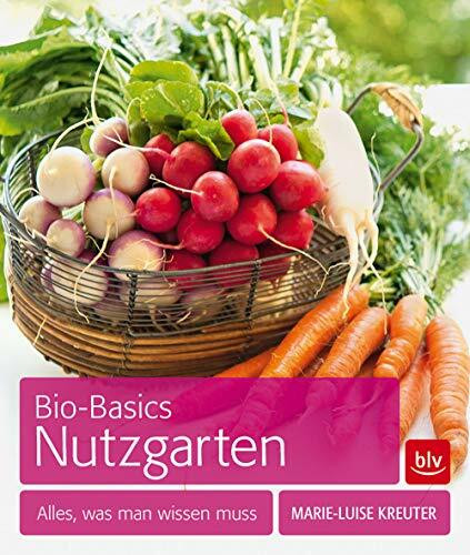 Bio-Basics Nutzgarten: Alles, was man wissen muss