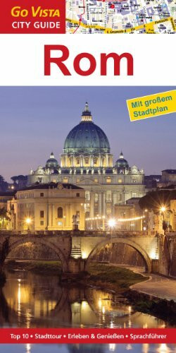 Rom: Top 10, Stadttouren, Erleben & Genießen, Sprachführer