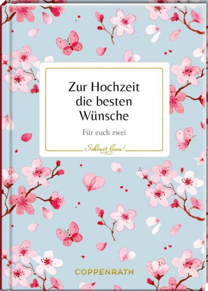 Zur Hochzeit die besten Wünsche