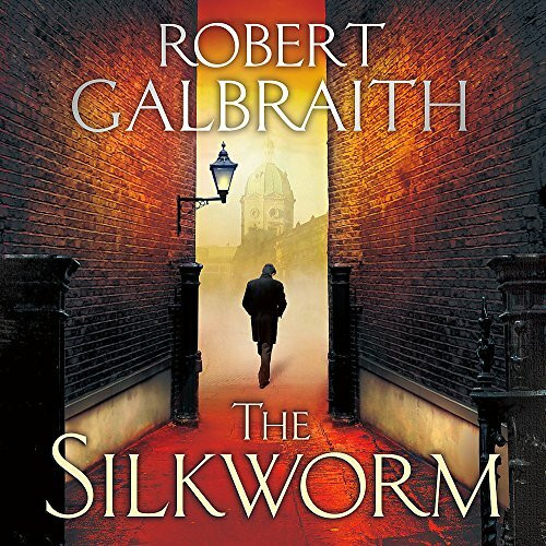 The Silkworm: Cormoran Strike Book 2 (A Cormoran Strike Novel, 2, Band 2)