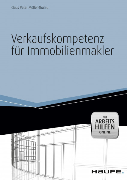 Verkaufskompetenz für Immobilienmakler -mit Arbeitshilfen online-