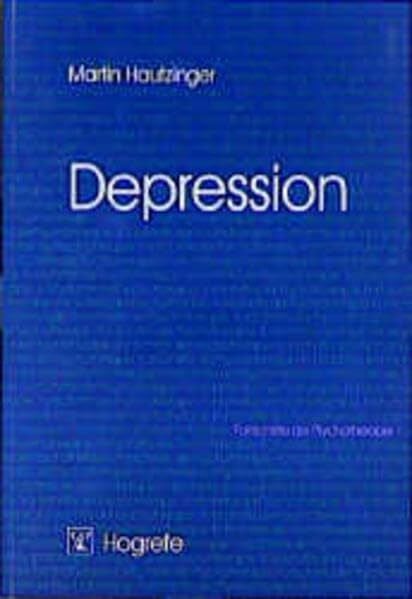 Depression (Fortschritte der Psychotherapie)