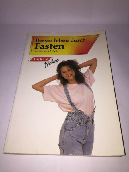 Besser leben durch Fasten