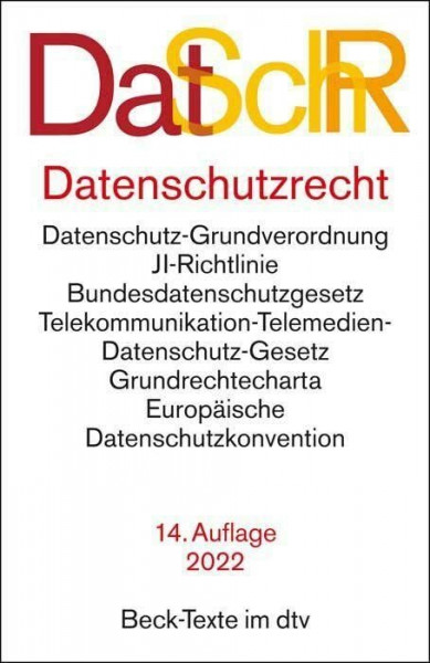 Datenschutzrecht: Datenschutz-Grundverordnung, JI-Richtlinie, Bundesdatenschutzgesetz, Informationsfreiheitsgesetz, Grundrechtecharta, Grundgesetz ... (Beck-Texte im dtv)