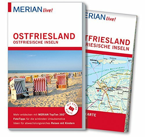 MERIAN live! Reiseführer Ostfriesland Ostfriesische Inseln: Mit Extra-Karte zum Herausnehmen