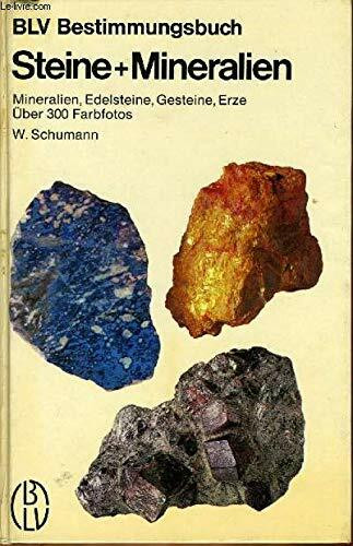BLV Bestimmungsbuch: Steine und Mineralien - Mineralien, Edelsteine, Gesteine Erze