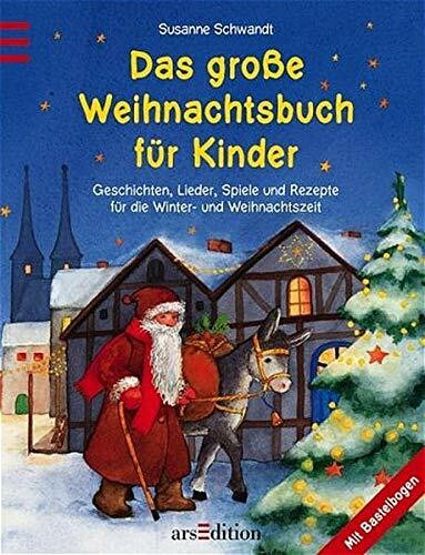 Das große Weihnachtsbuch für Kinder