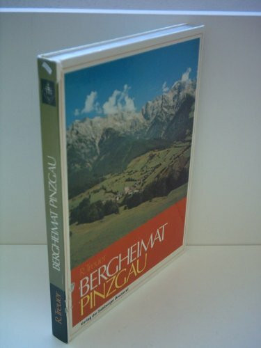 Richard Treuer: Bergheimat Pinzgau