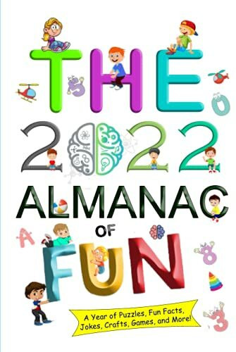 The 2022 Almanac of Fun: A Year of Puzzles, Fun Facts, Jokes, Crafts, Games, and More! (Highlights Almanac of Fun)
